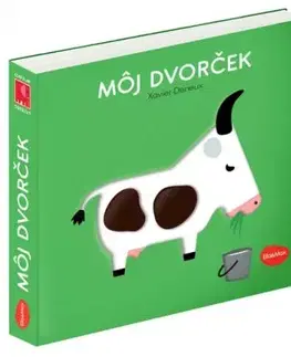 Môj dvorček – Klap klap obrázky - Xavier Deneux