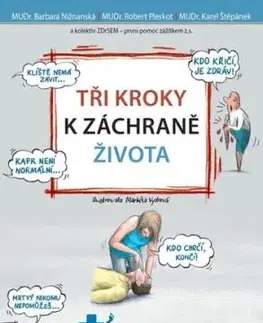 Tři kroky k záchraně života - Barbara Nižnanská