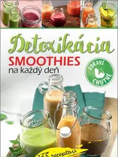 Smoothies na každý deň - Detoxikácia