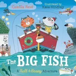 Nell and Beany: The Big Fish - Camilla Reid
