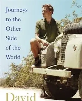 Journeys to the Other Side of the World - David Attenborough
