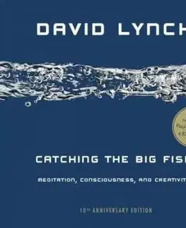 Catching the Big Fish - David Lynch