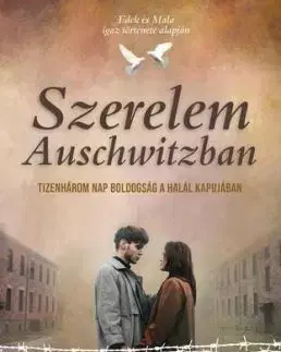 Szerelem Auschwitzban - Francesca Paci