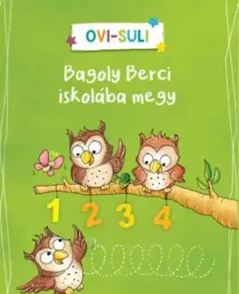 Ovi-suli - Bagoly Berci iskolába megy - Julia Meyer