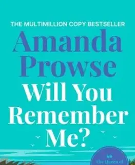 Will You Remember Me? - Amanda Prowseová