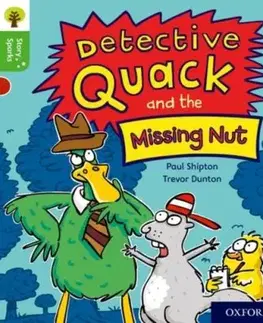 Oxford Reading Tree Story Sparks: Oxford Level 2: Detective Quack and the Missing Nut - Paul Shipton