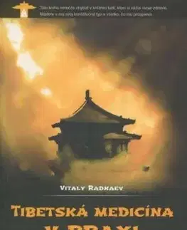 Tibetská medicína v praxi - Vitaly Radnaev