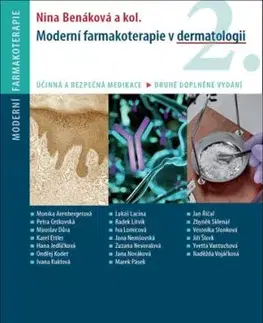 Moderní farmakoterapie v dermatologii, 2. vydanie - Nina Benáková