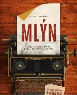 Mlýn - Michal Vaněček