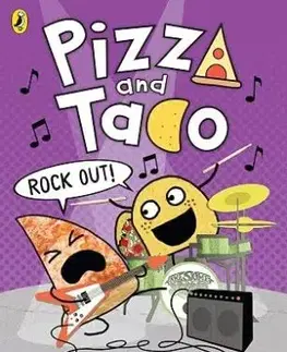Pizza and Taco: Rock Out! - Stephen Shaskan, Stephen Shaskan