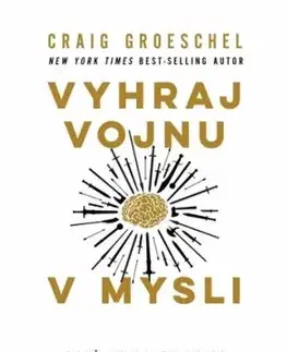 Vyhraj vojnu v mysli - Craig Groeschel