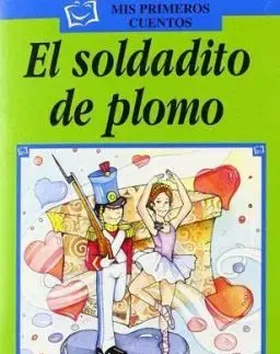 ELI - Š - Mis Primeros Cuentos - El soldadito de plomo + CD