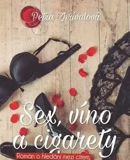 Sex, víno a cigarety - Petra Zhřívalová