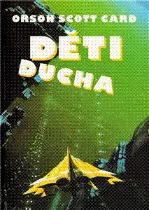 Děti ducha - Orson Scott Card