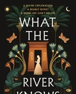 What the River Knows - Isabel Ibanez