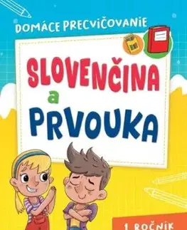 Domáce precvičovanie Slovenčina a Prvouka 1. ročník