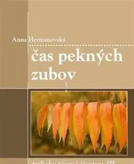 Čas pekných zubov - Anka Hermanovská
