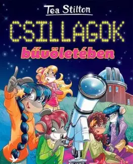 Csillagok bűvöletében - Tea Stilton
