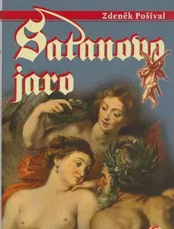 Satanovo jaro - Zdeněk Pošíval