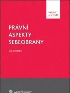 Právní aspekty sebeobrany - Eva Janečková