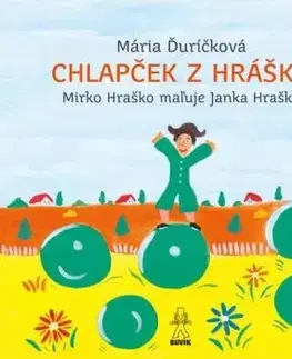 Chlapček z hrášku - Mária Ďuričková