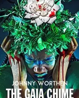 The Gaia Chime - Johnny Worthen