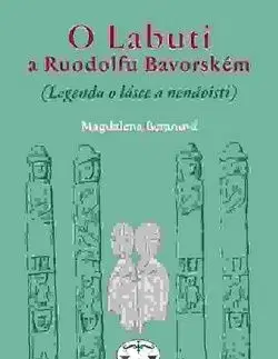 O Labuti a Ruodolfu Bavorském - Magdalena Beranová