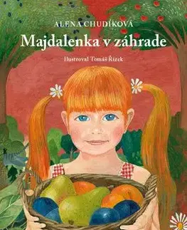 Majdalenka v záhrade + CD - Alena Chudíková, Tomáš Řízek