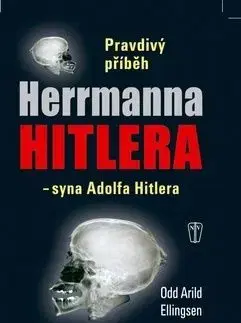 Pravdivý příběh Herrmanna Hitlera - Odd Arild Ellingsen