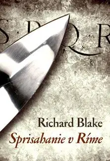 Sprisahanie v Ríme - Richard Blake