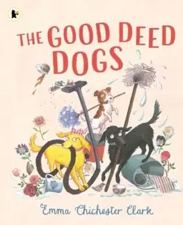 The Good Deed Dogs - Emma Chichester Clark