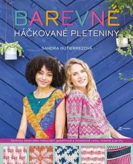 Barevné háčkované pleteniny - Sandra Gutierrezová