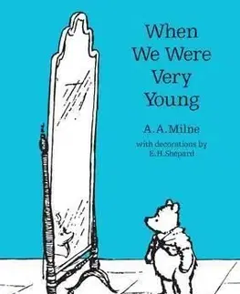When We Were Very Young 90Th Anniversary - A. A. Milne