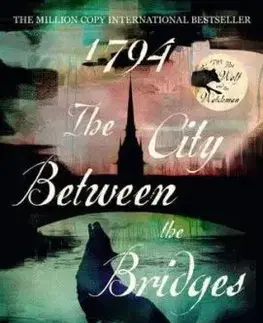1794: The City Between the Bridges - Niklas Natt och Dag