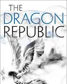 The Dragon Republic - R.F. Kuang
