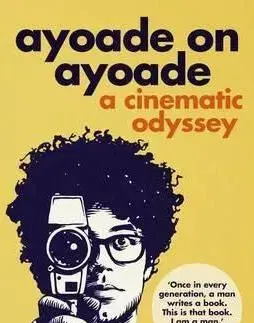 Ayoade on Ayoade - Richard Ayoade