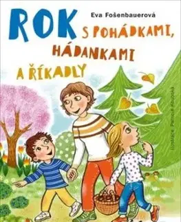 Rok s pohádkami, hádankami a říkadly - Eva Fošenbauerová