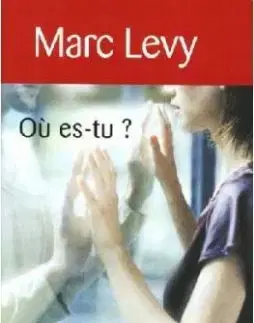 Oú es-tu? - Marc Levy