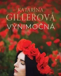 Výnimočná - Katarína Gillerová