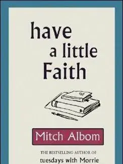 Have a Little Faith - Mitch Albom