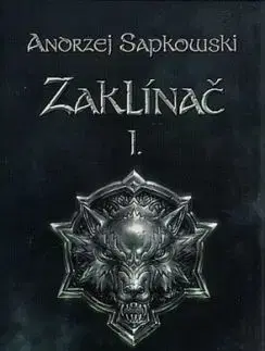 Zaklínač I: Poslední přání, 2. vydanie - Andrzej Sapkowski