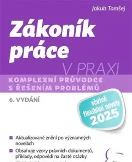 Zákoník práce v praxi, 6. vydání - Jakub Tomšej