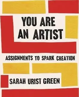 You Are an Artist - Sarah Urist Green