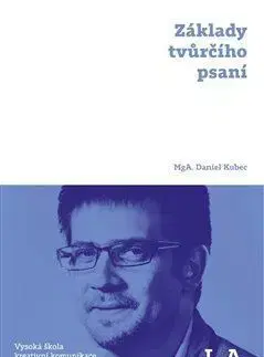 Základy tvůrčího psaní - Daniel Kubec