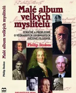 Malé album velkých myslitelů - Stokes Philip
