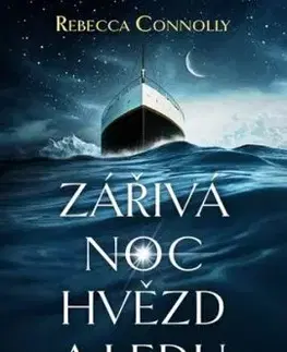Zářivá noc hvězd a ledu - Rebecca Connolly