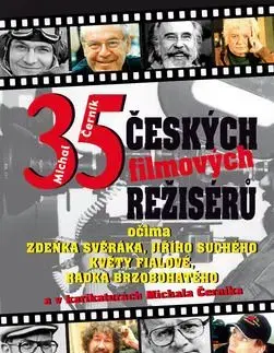 35 českých filmových režisérů - Michal Černík