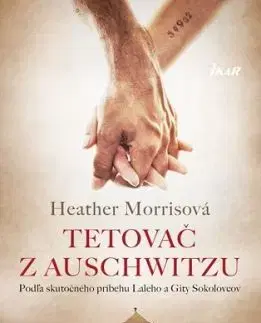Tetovač z Auschwitzu, 1.vydanie - Heather Morris