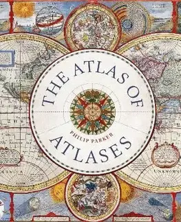The Atlas of Atlases - Philip Parker
