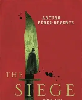 The Siege - Arturo Pérez-Reverte